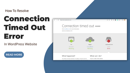 How To Resolve Connection Timed Out Error In WordPress Website