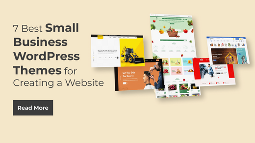 7 Best Small Business WordPress Themes for Creating a Website