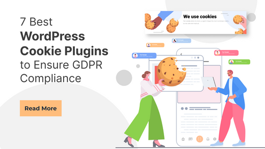 7 Best WordPress Cookie Plugins to Ensure GDPR Compliance